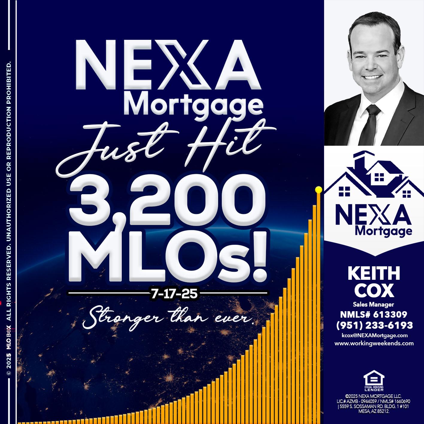 JUST HIT 3,200 MLOs - Keith Cox -Sales Manager