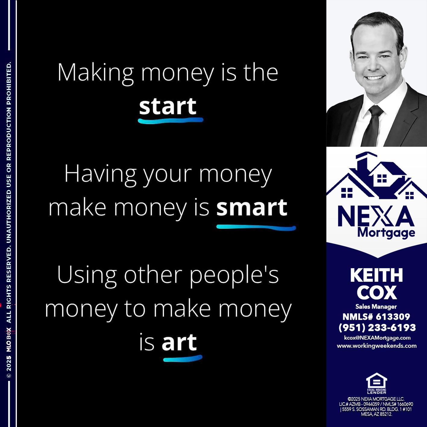 MAKING MONEY IS - Keith Cox -Sales Manager