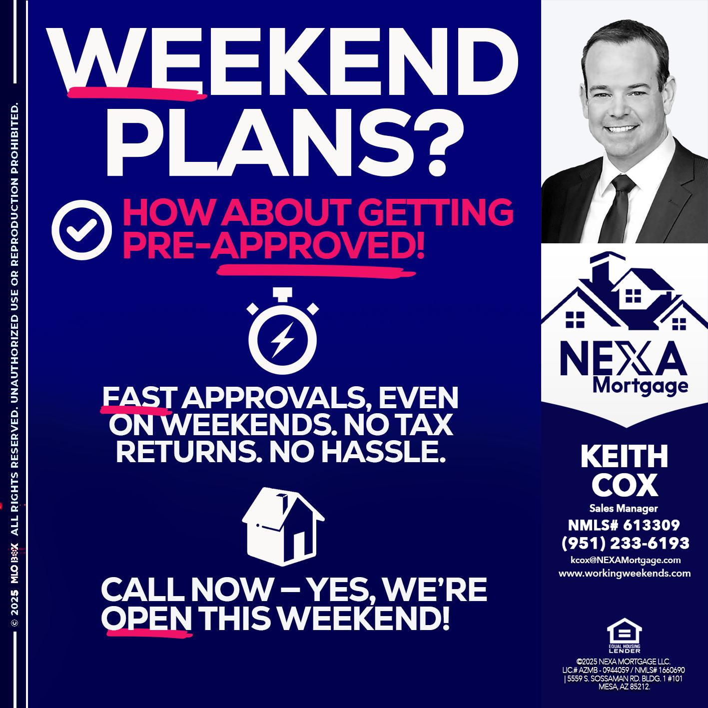 WEEKEND PLANS? - Keith Cox -Sales Manager