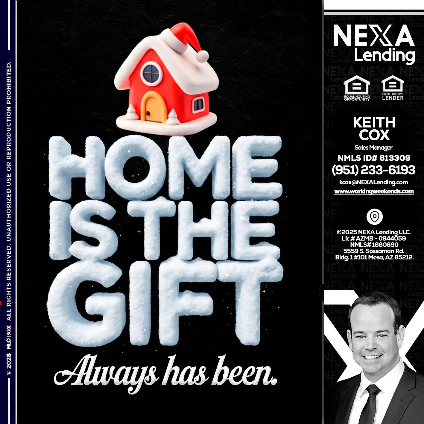 home is the gift - Keith Cox -Sales Manager