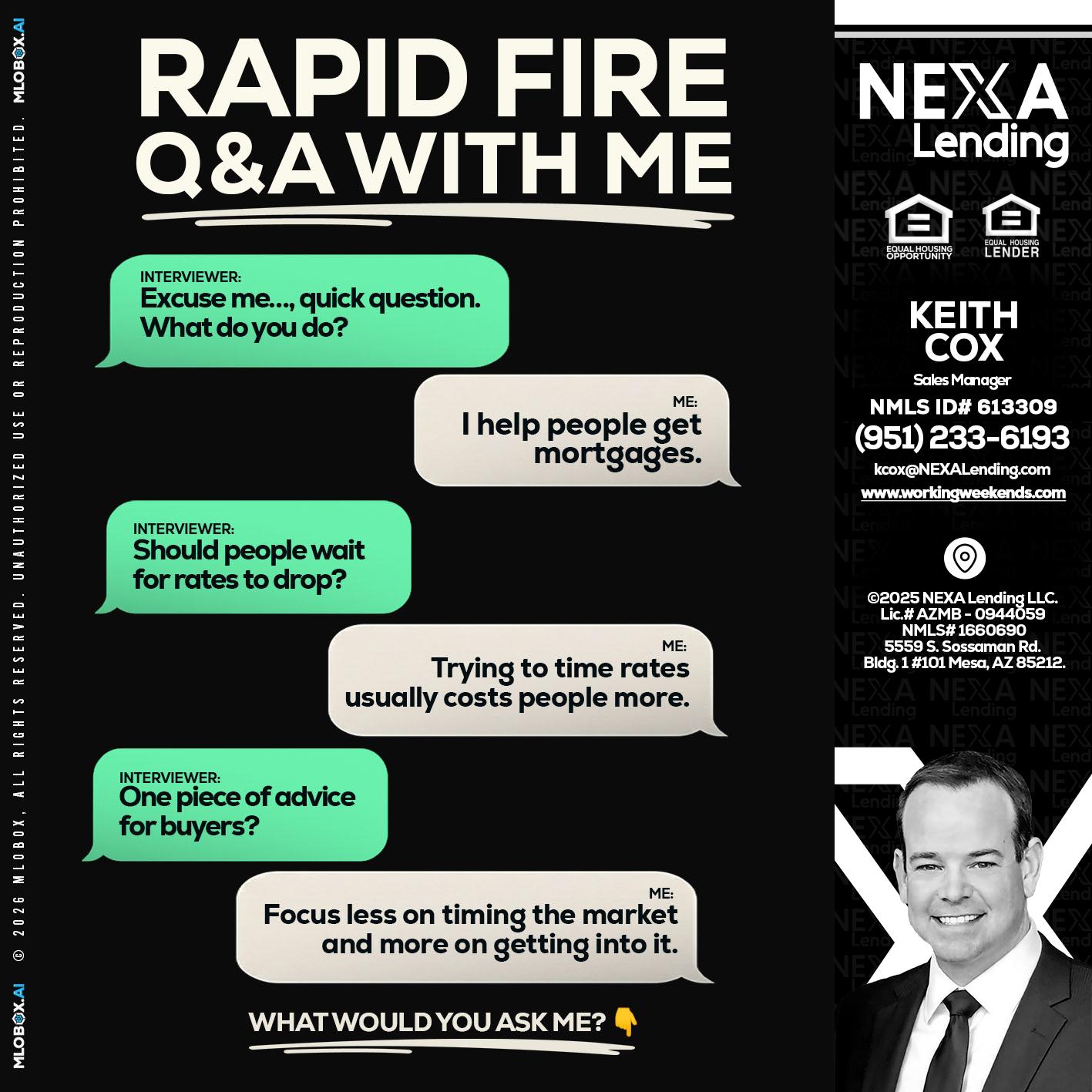 rapid fire - Keith Cox -Sales Manager