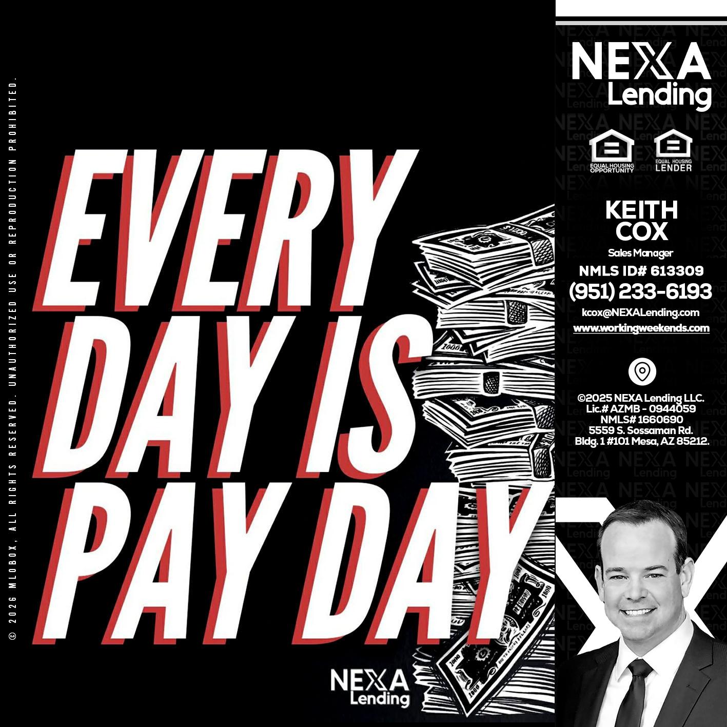 EVERY DAY IS PAY DAY - Keith Cox -Sales Manager