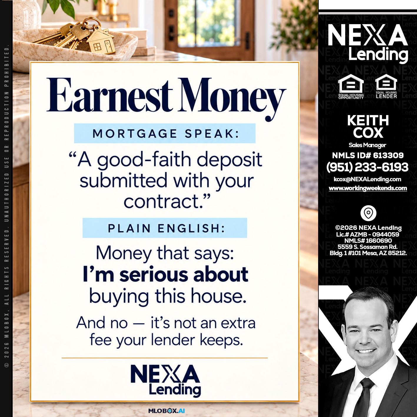 EARNEST MONEY - Keith Cox -Sales Manager